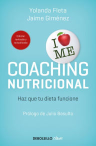 Title: Coaching nutricional (edición actualizada): Haz que tu dieta funcione, Author: Yolanda Fleta