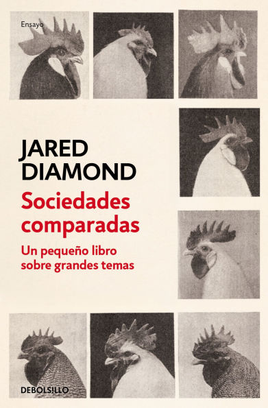 Sociedades comparadas. Un pequeño libro sobre grandes temas / Comparing Human Societies