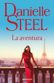 Title: La aventura / The Affair, Author: Danielle Steel
