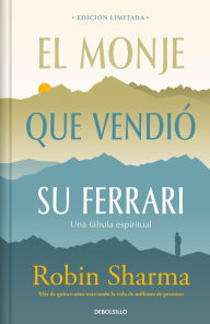 Title: El monje que vendió su Ferrari (edición limitada) / The Monk Who Sold His Ferrar i, Author: Robin Sharma