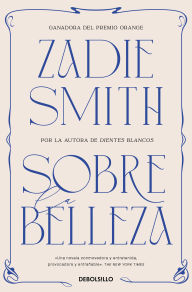 Title: Sobre la belleza / On Beauty, Author: Zadie Smith