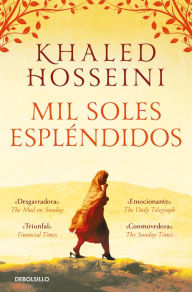 Title: Mil soles espléndidos / A Thousand Splendid Suns, Author: Khaled Hosseini