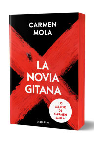 Title: La novia gitana (Edición Limitada) / The Gypsy Bride (Limited Edition), Author: Carmen Mola