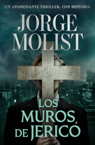 Title: Los muros de Jericó, Author: Jorge Molist