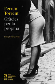 Title: Gràcies per la propina - 25 anys, Author: Ferran Torrent