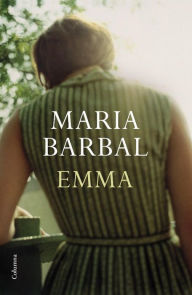 Title: Emma, Author: Maria Barbal