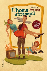 Title: L'home intranquil, Author: Kiko Amat