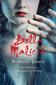 Title: Bella malícia (Edició en català), Author: Rebecca James