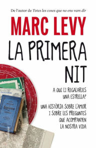 Title: La primera nit, Author: Marc Levy