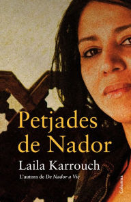 Title: Petjades de Nador, Author: Laila Karrouch El Jilali