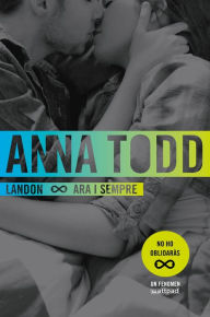 Title: Landon. Ara i sempre, Author: Anna Todd