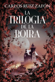 Title: La trilogia de la boira (The Mist Trilogy), Author: Carlos Ruiz Zafón