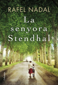 Title: La senyora Stendhal, Author: Rafel Nadal