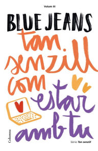 Title: Tan senzill com estar amb tu, Author: Blue Jeans
