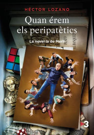 Title: Quan érem els peripatètics, Author: Héctor Lozano