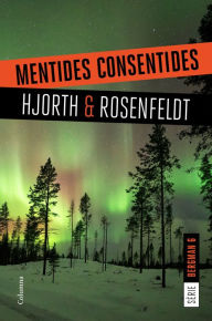 Title: Mentides consentides: (Série Bergman 6), Author: Michael Hjorth