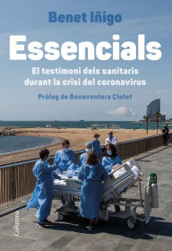 Title: Essencials: Pròleg de Bonaventura Clotet, Author: Benet Iñigo Martí