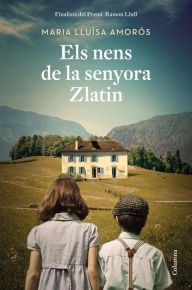 Title: Els nens de la senyora Zlatin, Author: Maria Lluïsa Amorós Corbella