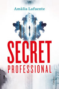 Title: Secret professional, Author: Amàlia Lafuente