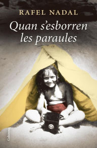 Title: Quan s'esborren les paraules, Author: Rafel Nadal