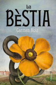 Title: La Bèstia, Author: Carmen Mola