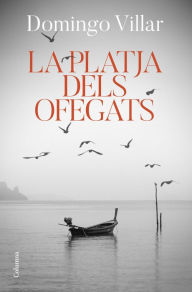 Title: La platja dels ofegats, Author: Domingo Villar