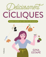 Title: Deliciosament cícliques, Author: Gina Estapé