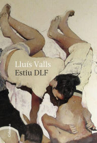 Title: Estiu DLF, Author: Lluís Valls Hernando