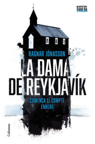 Title: La dama de Reykjavík (Sèrie Inspectora Hulda 1), Author: Ragnar Jónasson