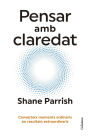 Pensar amb claredat: Converteix moments ordinaris en resultats extraordinaris