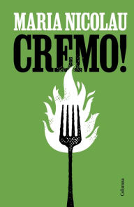 Title: Cremo!, Author: Maria Nicolau