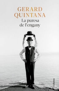 Title: La puresa de l'engany, Author: Gerard Quintana