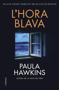 Title: L'hora blava, Author: Paula Hawkins