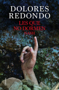 Title: Les que no dormen NASH, Author: Dolores Redondo