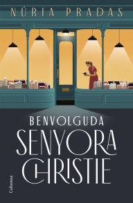 Title: Benvolguda senyora Christie, Author: Núria Pradas Andreu