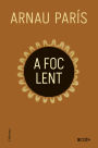 A foc lent