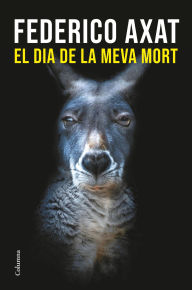 Title: El dia de la meva mort, Author: Federico Axat