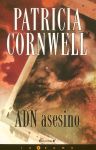 Title: ADN asesino (At Risk), Author: Patricia Cornwell