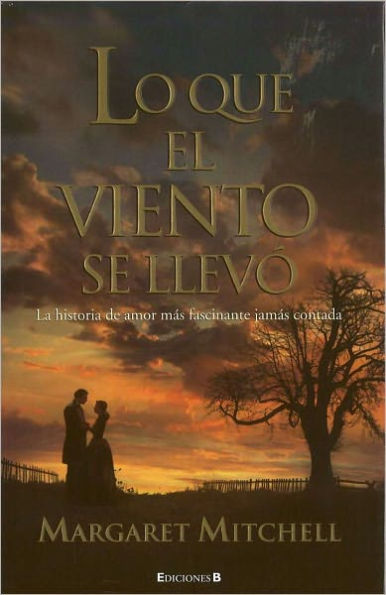 Lo que el viento se llevó (Gone with the Wind)