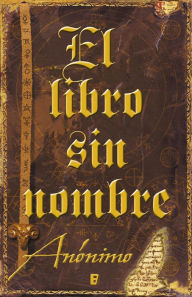 Title: El libro sin nombre (Serie El libro sin nombre 1): Hagas lo que hagas, ¡No leas este libro!, Author: Anónimo