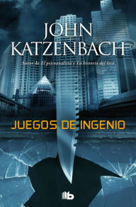 Title: Juegos de ingenio, Author: John Katzenbach