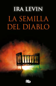 Title: La semilla del diablo (Rosemary's Baby), Author: Ira Levin