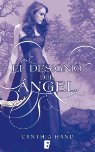 Title: El designio del ángel, Author: Cynthia Hand