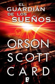 Title: El guardián de los sueños, Author: Orson Scott Card