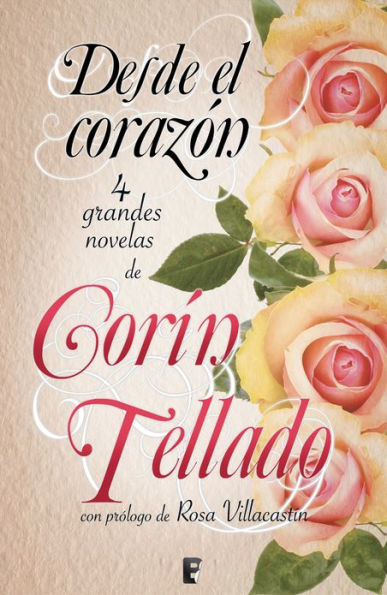 Desde El Corazón By Corín Tellado Ebook Barnes And Noble® 