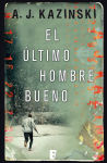 Alternative view 1 of El último hombre bueno