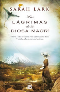 Title: Las Lagrimas de la diosa maori, Author: Sarah Lark