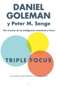 Title: Triple Focus, Author: Daniel Goleman