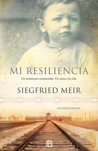 Title: Mi resiliencia, Author: Siegfried Meir