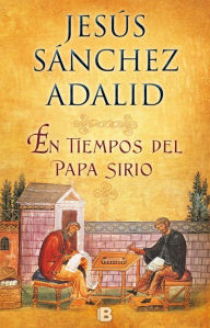 Title: En tiempos del Papa sirio, Author: Jesus Sanchez Adalid